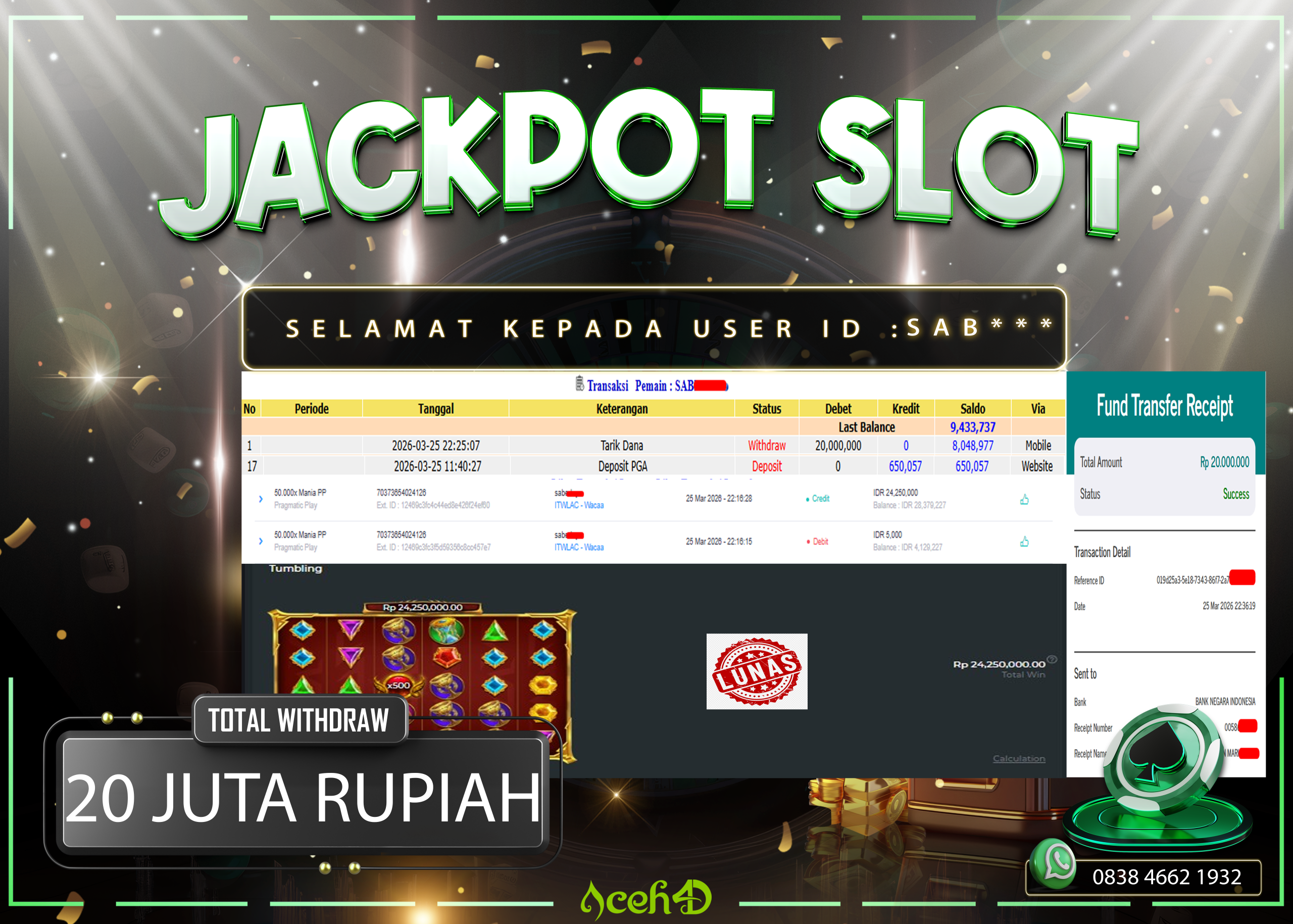 JACKPOT SLOT DARI MEMBER SETIA ACEH4D 💸💸🔥🔥 JACKPOT HARI INI, KAMIS 25-03-2026 🔥🔥